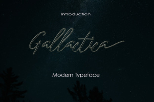 Gallactica: A Modern Script Font for Clearer Campaign Messaging