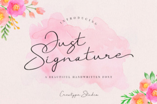 Just Signature: A Script Typeface Built for Digital Polish