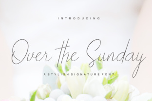 Over the Sunday Script Font: Elevate Your Marketing Visuals